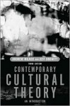 Contemporary Cultural Theory: An Introduction - Andrew Milner