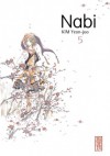 Nabi, tome 5 - Yeon-Joo Kim, Yeong-hee Lim, Françoise Nagel