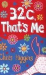 32c That's Me - Chris Higgins