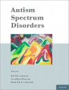 Autism Spectrum Disorders - David Amaral, Daniel Geschwind, Geraldine Dawson