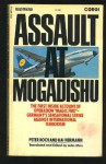 Assault At Mogadishu - Kai Hermann