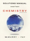 Chemistry: Solutions Manual - John E. McMurry, Robert C. Fay