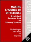 Making a World of Difference: A Multifaith Resource Book for Primary Teachers - Elizabeth Hughes