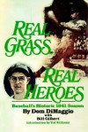 Real Grass, Real Heroes - Dom Dimaggio