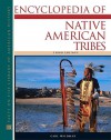 Encyclopedia of Native American Tribes (Facts on File Library of American History) - Carl Waldman