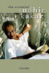 The Essential Sudhir Kakar - Sudhir Kakar