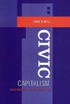 Civic Capitalism: The State of Childhood - John O'Neill