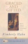 Graced and Gifted: Biblical Wisdom for the Homemaker's Heart [With DVD] - Kimberly Hahn