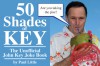 50 Shades of Key: The Unofficial John Key Joke Book - Paul Little