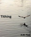 Tithing - Arthur W. Pink