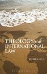 Theology for International Law - Esther Reed