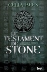 Le Testament De Stone - Celia Rees, Jean Esch