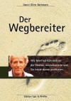 Der Wegbereiter - Daniel Oliver Bachmann