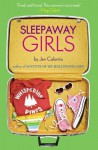 Sleepaway Girls - Jen Calonita