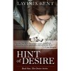 Hint of Desire (The Desire Series, #1) - Lavinia Kent