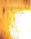 Every Day is a Good Day: Reflections by Contemporary Indigenous Women - Wilma Mankiller