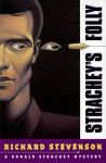 Strachey's Folly - Richard Stevenson