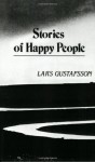 Stories of Happy People - Lars Gustafsson