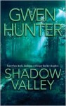 Shadow Valley (Mira) - Gwen Hunter