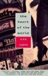 The Heart of the World - Nik Cohn