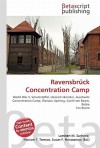 Ravensbrck Concentration Camp - Lambert M. Surhone, VDM Publishing, Susan F. Marseken