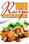 1000 Recipe Cookbook: Easy To Follow Recipes For All Occasions (Puzzles) - Arcturus Publishing