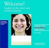 Welcome Audio Cassette Set (2 Cassettes): English for the Travel and Tourism Industry - Leo Jones