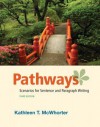 Pathways: Scenarios for Sentence and Paragraph Writing [With Access Code] - Kathleen T. McWhorter