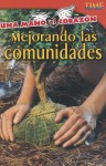 Una Mano Al Corazn: Mejorando Las Comunidades (Hand to Heart: Improving Communities) - Jessica Cohn