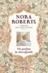 L'Hôtel des souvenirs Livre 1 : un parfum de chèvrefeuille - Nora Roberts