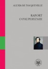 Raport o pauperyzmie - Alexis de Tocqueville