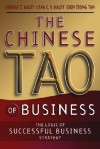 The Chinese Tao of Business: The Logic of Successful Business Strategy - George T. Haley