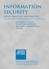 Information Security: Policy, Processes, and Practices - Seymour Goodman, Detmar W. Straub