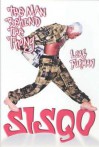 Sisqo: The Man Behind the Thong - Leah Furman