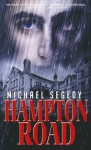 Hampton Road: A Psychological Thriller for Young Adults - Michael Segedy