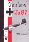 Junkers Ju 87 "Stuka" - Inc Aero Publishers, Heinz J. Nowarra, Edward T. Maloney, Uwe Feist