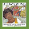 Asha's Mums - Rosamund Elwin, Michele Paulse, Dawn Lee