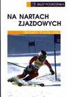 Na nartach zjazdowych - Zbigniew Stanisławski