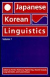 Japanese/Korean Linguistics, Volume 7 - Noriko Akatsuka, Hajime Hoji, Shoichi Iwasaki, Sung-Ock Sohn