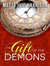 The Gift of the Demons - Mette Ivie Harrison