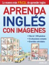 Aprenda Ingles Con Imagenes (Learn English with Images) - Santillana