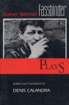 Rainer Werner Fassbinder: Plays - Rainer Werner Fassbinder