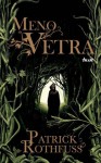 Meno vetra (Kronika kráľovraha, #1) - Patrick Rothfuss, Michal Jedinák