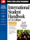 The International Student Handbook of U.S. Colleges [With *] - The College Board