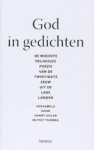 God in gedichten: de mooiste religieuze poëzie van de twintigste eeuw uit de lage landen - Harry Gielen, Piet Thomas