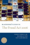 Blackstone's Guide to the Fraud ACT 2006 - Simon Farrell