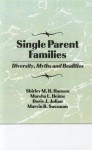 Single Parent Families: Diversity, Myths and Realities - Marvin B. Sussman