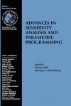 Advances in Sensitivity Analysis and Parametric Programming - Tomas Gal