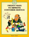 Crisp: Twenty Ways to Improve Customer Service Crisp: Twenty Ways to Improve Customer Service - Lloyd C. Finch, Follin Armfield, Ralph Mapson