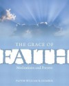 The Grace of Faith - William R. Grimbol